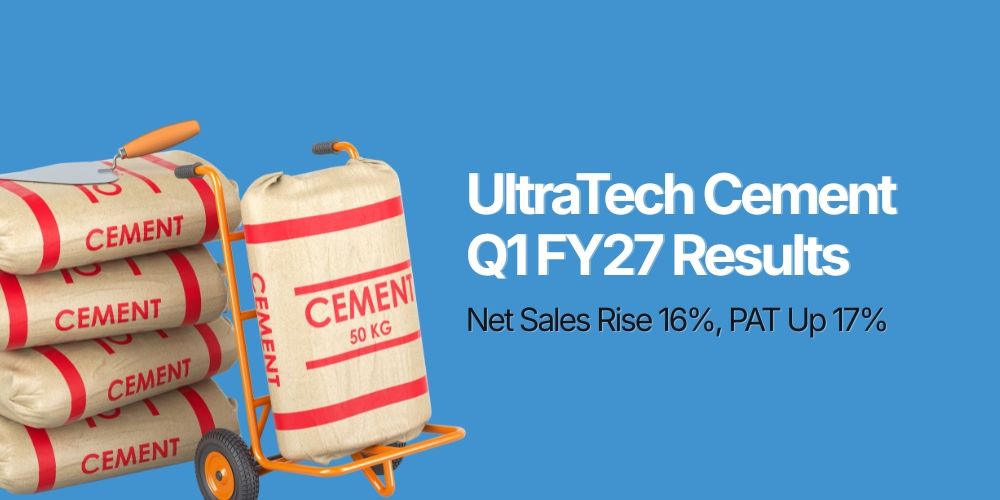 UltraTech Cement Q1 FY27 Results: Net Sales Rise 16%, PAT Up 17%